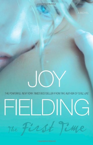 The First Time by Joy Fielding