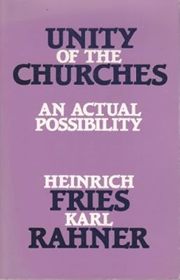 Unity of the Churches: An Actual Possibility