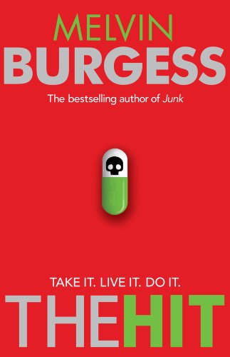 The Hit by Melvin Burgess