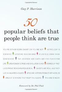 50 Popular Beliefs That People Think Are True