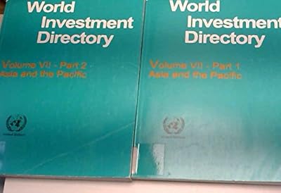 World Investment Directory: Asia and the Pacific - Foreign Direct Investment and Corporate Data
