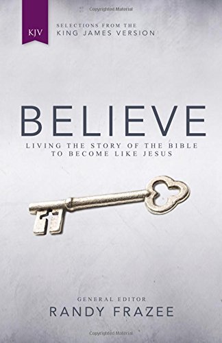 Believe, KJV: Living the Story of the Bible to Become Like Jesus by Zondervan