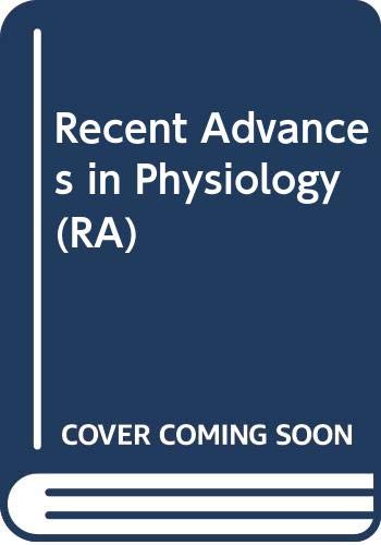 Recent Advances in Physiology by Richard Creese