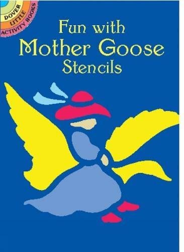 Fun With Mother Goose Stencils (Dover Stencils) by Marty Noble