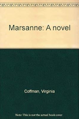Marsanne: A novel