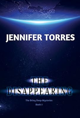 The Disappearing: The Briny Deep Mysteries Book 1