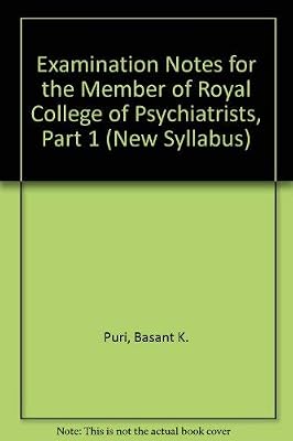 Examination Notes for the Mrcpsych Part I (New Syllabus)