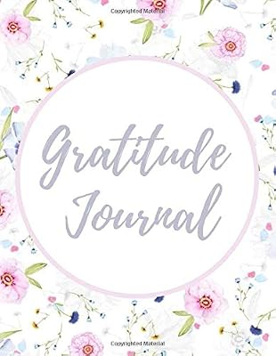 Gratitude Journal: 5 minute Daily journal to write in with Motivational quotes for Women. Inspirational journal to develop Gratitude, Mindfulness, ... (Gratitude Journal For Adults & Teenagers)