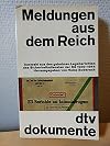 Heinz Boberach: Meldungen aus dem Reich - Auswahl aus den geheimen Lageberichten des Sicherheitsdienstes der SS 1939-1944