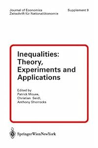 Inequalities: Theory, Measurement and Applications by C. Seidl A. Shorrocks P. Moyes