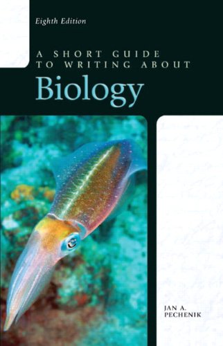 A Short Guide to Writing about Biology (8th Edition) by Jan A. Pechenik