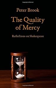 The Quality of Mercy: Reflections on Shakespeare