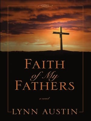 Faith of My Fathers