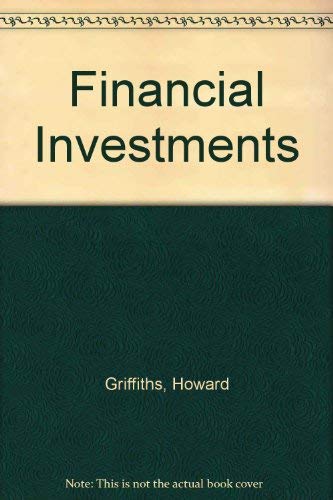 Financial Investments by Howard Griffiths