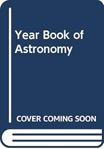 Year Book of Astronomy by Patrick Moore