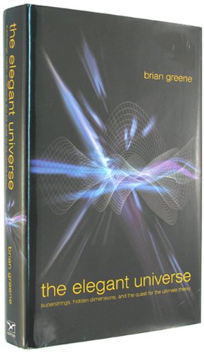 The Elegant Universe by Brian Greene