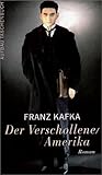 Der Verschollene / Amerika. - Franz Kafka