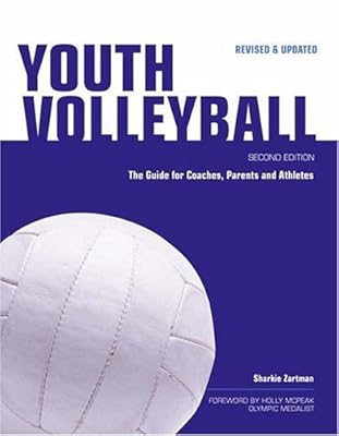 Youth Volleyball: The Guide for Coaches & Parents (Betterway Coaching Kids Series)