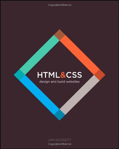 HTML and CSS: Design and Build Websites by Jon Duckett