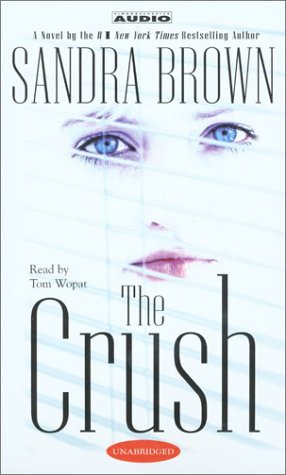 The Crush by Sandra Brown