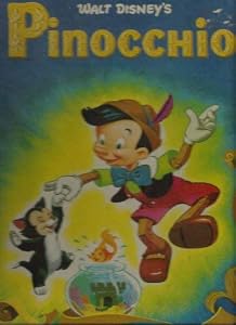 Walt Disney's Pinocchio: From the Motion Picture "Pinocchio"