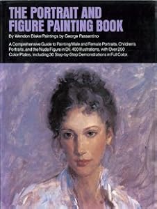 Portrait and Figure Painting Book: A Comprehensive Guide to Painting Male and Female Portraits