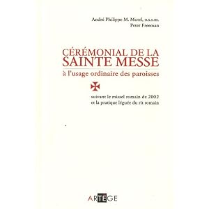 Cérémonial de la sainte messe à l'usage ordinaire des paroisses