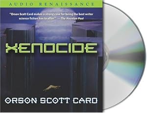 Xenocide: Volume Three of the Ender Quintet