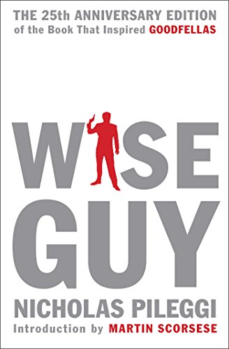 Wiseguy: The 25th Anniversary Edition by Nicholas Pileggi