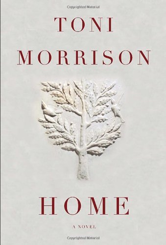 Home by Toni Morrison