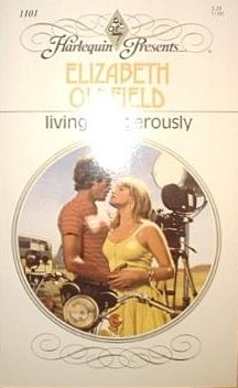 Living Dangerously by Elizabeth Oldfield