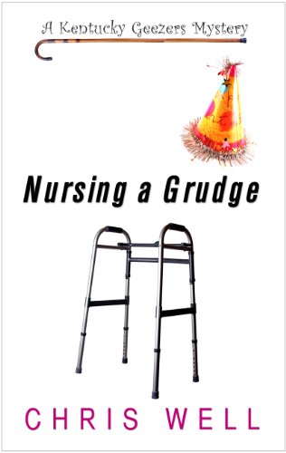 Nursing a grudge by Chris Well