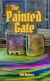 The Painted Gate
