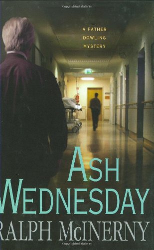 Ash Wednesday by Ralph McInerny