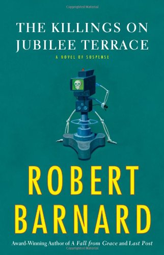 The Killings on Jubilee Terrace: A Novel of Suspense by Robert Barnard