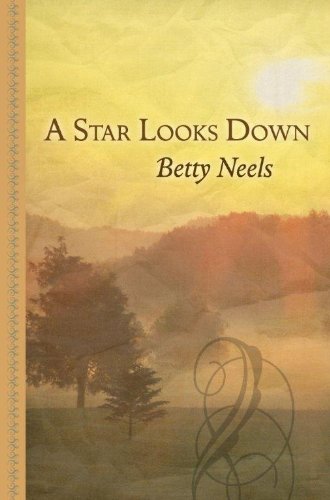 A Star Looks Down by Betty Neels