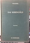 The Rhine Gold (Rhine gold - Das Rheingold), Vocal Score (First Part of The Ring of the Nibelungen)