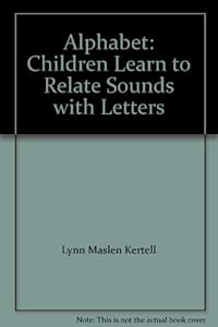 Alphabet: Children Learn to Relate Sounds with Letters