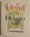 Delia at the Delano