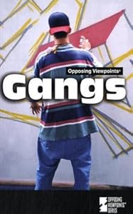 Opposing Viewpoints Series - Gangs (paperback edition) by Louise I. Gerdes