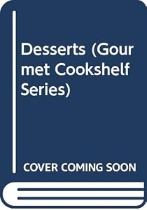 Desserts (Gourmet Cookshelf Series) by Sonia Allison