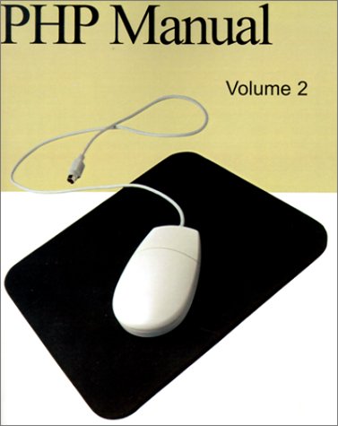 PHP Manual, Volume 2 by php