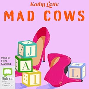 Mad Cows by Kathy Lette