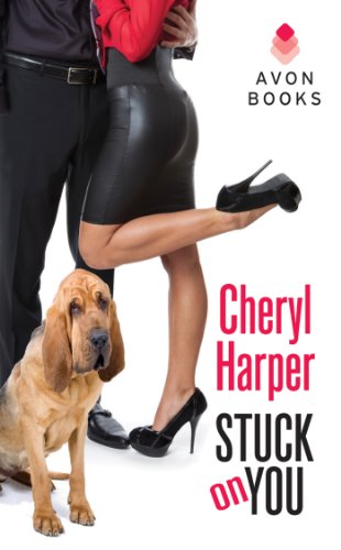 Stuck On You by Cheryl Harper