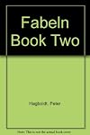 Fabeln Book Two