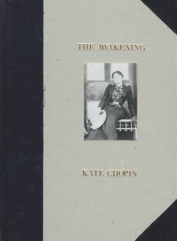 The Awakening by Kate Chopin