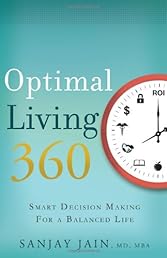 Optimal Living 360: Smart Decision Making for a Balanced Life