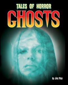 Ghosts (Tales of Horror)