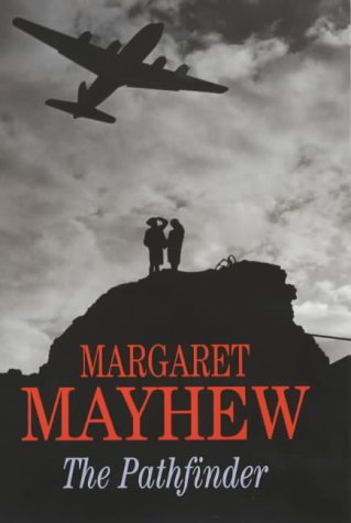 The Pathfinder by Margaret Mayhew