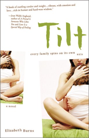 Tilt: Every Family Spins on Its Own Axis by Burns